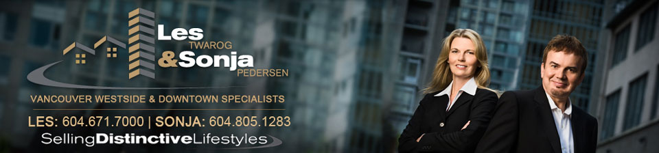 Les Twarog & Sonja Pedersen - Realtors&reg; - Vancouver BC Real Estate Agents - Les 604.671.7000, Sonja 604.805.1283 - Selling Distinctive Lifestyles